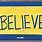 Believe Sign From Ted Lasso