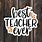 Best Teacher Ever Stickers