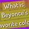 Beyonce Favorite Color
