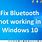 Bluetooth Is Not Working Windows 1.0