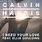 Calvin Harris I Need Your Love