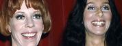 Carol Burnett and Cher