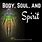 Christian Body and Spirit Soul