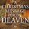 Christmas Message From Heaven