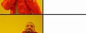 Drake Meme Format Blank