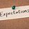 Expectations Sign