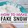 Fake Snow Ideas