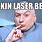 Freakin Lasers Meme