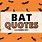 Funny Bat Quotes