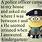 Funny Minion Memes About Life