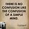 Funny Quotes About Confusion