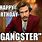Gangster Birthday Meme