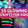Glow in the Dark Crafts for Kids