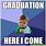 Graduation Party Meme