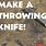Homemade Throwing Knives