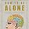 How to Be Alone Book