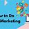 How to Do Email Marketing