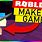 How to Make Roblox Games