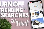 How to Turn Off Trending Searches On iPhone 6