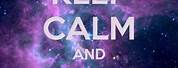 Keep Calm and Eat Quotes Galaxy