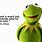 Kermit the Frog Quotes Funny