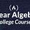 Linear Algebra College