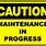 Maintenance Sign