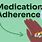 Medical Adherence