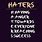 Message to Haters Quotes