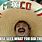 Mexican Sombrero Meme