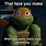 Michelangelo Ninja Turtle Meme