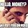 Money Phone Meme