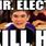 Mr. Electric Kill Him Meme