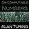 On Computable Numbers Alan Turing