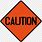 Orange Caution Sign