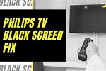 Philips TV Problems Black Screen