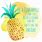 Pineapple Sayings
