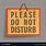 Please Don't Disturb Sign