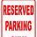 Reserved Parking Only Signs