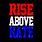 Rise above Hate