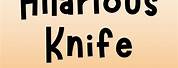 Sharp Knives Funny Pitchers