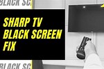 Sharp TV Black Screen Problem