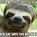Sloth Memes Clean
