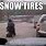 Snow Tires Meme