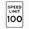 Speed Limit 100 Sign