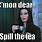 Spill Tea Meme