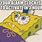 Spongebob Alarm Meme