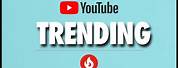 YouTube Videos Trending Now