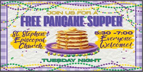 Fat Tuesday Pancake Supper, St Stephens Episcopal Church, Huntsville ...