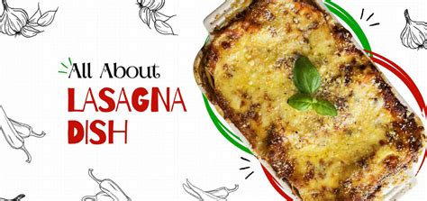 Layers of Love: The Classic Lasagna Dish and Delicious Variations to ...